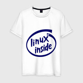 Мужская футболка хлопок с принтом Linux inside в городе Новоалтайск, 100% хлопок | прямой крой, круглый вырез горловины, длина до линии бедер, слегка спущенное плечо. | intel inside | linux | linux inside | админу | линукс | пингвины linux | пингвины люникс | прикольные
