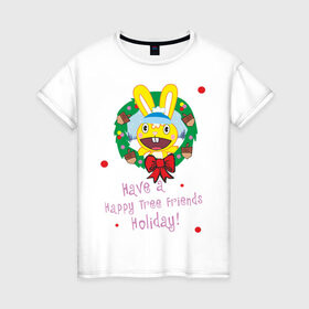 Женская футболка хлопок с принтом Happy tree friend (7) в городе Новоалтайск, 100% хлопок | прямой крой, круглый вырез горловины, длина до линии бедер, слегка спущенное плечо | 2012 год | happy tree friends | holiday | new year | венок | нг | новогодний | новый 2012 | новый год | праздник | праздничный | рождественский | рождество
