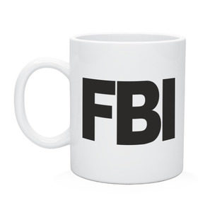 Кружка с принтом FBI в городе Новоалтайск, керамика | объем — 330 мл, диаметр — 80 мм. Принт наносится на бока кружки, можно сделать два разных изображения | fbi | американские спецслужбы | спецслужбы | сша | фбр