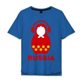 Мужская футболка хлопок Oversize с принтом Russia dj в городе Новоалтайск, 100% хлопок | свободный крой, круглый ворот, “спинка” длиннее передней части | диджей | матрешка | наушники | россия