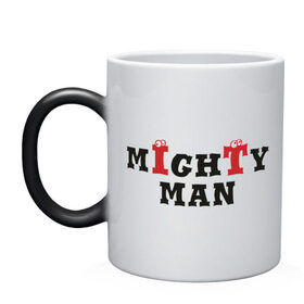 Кружка хамелеон с принтом mIghTy man в городе Новоалтайск, керамика | меняет цвет при нагревании, емкость 330 мл | mighty man | герой | могучий человек | сильный | храбрый