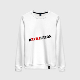 Женский свитшот хлопок с принтом Love revolution в городе Новоалтайск, 100% хлопок | прямой крой, круглый вырез, на манжетах и по низу широкая трикотажная резинка  | любовь | отношения | переворот | революция | чувства
