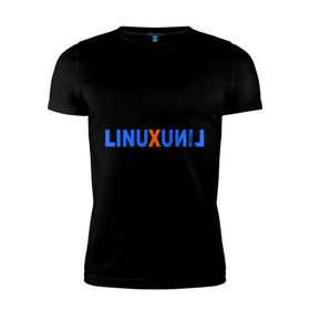 Мужская футболка премиум с принтом Linux (7) в городе Новоалтайск, 92% хлопок, 8% лайкра | приталенный силуэт, круглый вырез ворота, длина до линии бедра, короткий рукав | linux | зеркальное отражение | линукс | надпись