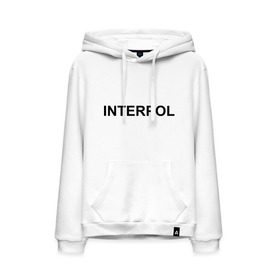 Мужская толстовка хлопок с принтом Interpol в городе Новоалтайск, френч-терри, мягкий теплый начес внутри (100% хлопок) | карман-кенгуру, эластичные манжеты и нижняя кромка, капюшон с подкладом и шнурком | interpol | интерпол | спецслужбы