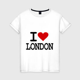 Женская футболка хлопок с принтом I love London в городе Новоалтайск, 100% хлопок | прямой крой, круглый вырез горловины, длина до линии бедер, слегка спущенное плечо | лондон