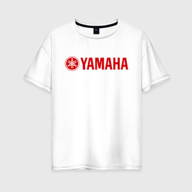 Женская футболка хлопок Oversize с принтом Yamaha в городе Новоалтайск, 100% хлопок | свободный крой, круглый ворот, спущенный рукав, длина до линии бедер
 | yamaha | байк | мотоциклы | моцик | ямаха