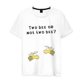 Мужская футболка хлопок с принтом Two bee or not two bee в городе Новоалтайск, 100% хлопок | прямой крой, круглый вырез горловины, длина до линии бедер, слегка спущенное плечо. | Тематика изображения на принте: bee | two bee or not two bee | быть или не быть | вопрос | пчелки | пчелы | цитаты | шекспир
