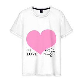 Мужская футболка хлопок с принтом Big Love в городе Новоалтайск, 100% хлопок | прямой крой, круглый вырез горловины, длина до линии бедер, слегка спущенное плечо. | love | большая | любовь | сердечко | сердце