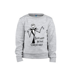Детский свитшот хлопок с принтом Nightmare before christmas (3) в городе Новоалтайск, 100% хлопок | круглый вырез горловины, эластичные манжеты, пояс и воротник | halloveen | halloven | hallovin | hallowen | halowin | helloveen | helloven | hellovin | helloween | hellowen | hellowin | helowin | день святых | ха | халловин | халлувин | халлуин | халовин | халуин | хеллуин | хелувин | хэлловин | хэллоуин | хэловин | 