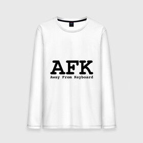 Мужской лонгслив хлопок с принтом AFK: Away From Keyboard. в городе Новоалтайск, 100% хлопок |  | Тематика изображения на принте: afk | afk: away from keyboard. специально для тех | away | away from keyboard | keyboard | кто любит отойти от клавиатуры в самый ответственный момент.from
