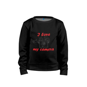 Детский свитшот хлопок с принтом I love my camera в городе Новоалтайск, 100% хлопок | круглый вырез горловины, эластичные манжеты, пояс и воротник | i love | i love my camera | фотоаппарат | фотограф | фотографировать | я люблю | я люблю свою камеру