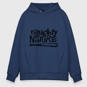 Мужское худи Oversize хлопок с принтом Naughty by nature в городе Новоалтайск, френч-терри — 70% хлопок, 30% полиэстер. Мягкий теплый начес внутри —100% хлопок | боковые карманы, эластичные манжеты и нижняя кромка, капюшон на магнитной кнопке | хип хоп