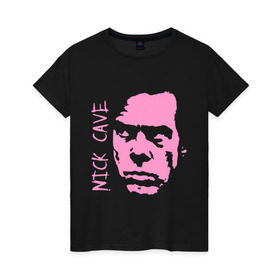 Женская футболка хлопок с принтом Nick Cave в городе Новоалтайск, 100% хлопок | прямой крой, круглый вырез горловины, длина до линии бедер, слегка спущенное плечо | 