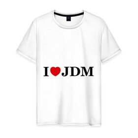 Мужская футболка хлопок с принтом I Love JDM в городе Новоалтайск, 100% хлопок | прямой крой, круглый вырез горловины, длина до линии бедер, слегка спущенное плечо. | Тематика изображения на принте: honda | i love japanese domestic marketхонда | i love jdm | авто | автомобиль | машины | тачки