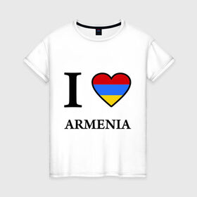 Женская футболка хлопок с принтом I love Armenia в городе Новоалтайск, 100% хлопок | прямой крой, круглый вырез горловины, длина до линии бедер, слегка спущенное плечо | Тематика изображения на принте: armenia | армению | армения | армяне | армянин | ереван | люблю | флаг