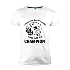 Мужская футболка премиум с принтом Texas Hold `em Champion в городе Новоалтайск, 92% хлопок, 8% лайкра | приталенный силуэт, круглый вырез ворота, длина до линии бедра, короткий рукав | hold em | holdem | poker | texas | карточные игры | карты | колода | покер | техасский | фишки | холдем