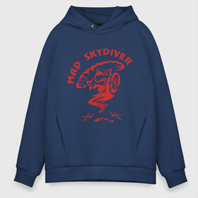 Мужское худи Oversize хлопок с принтом Mad Skydiver в городе Новоалтайск, френч-терри — 70% хлопок, 30% полиэстер. Мягкий теплый начес внутри —100% хлопок | боковые карманы, эластичные манжеты и нижняя кромка, капюшон на магнитной кнопке | skydiving | авиационный спорт | парашют | парашютизм | русский скайдайвинг | свободное падение | скайдайверы | скайдайвинг