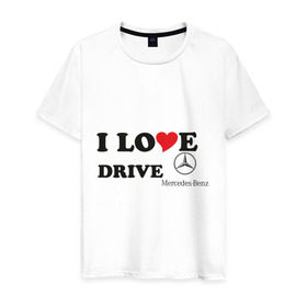 Мужская футболка хлопок с принтом I love drive mercedes в городе Новоалтайск, 100% хлопок | прямой крой, круглый вырез горловины, длина до линии бедер, слегка спущенное плечо. | drive | drive mercedes | i love | i love drive mercedes | mercedes | mercedes benz | мерен | мерседес | мерседес бенс | я люблю водить мерседес
