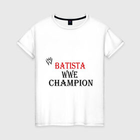 Женская футболка хлопок с принтом WWE Batista в городе Новоалтайск, 100% хлопок | прямой крой, круглый вырез горловины, длина до линии бедер, слегка спущенное плечо | batista | m 1 | m1 | wwe | wwe raw | батишта | бои без правил | м 1 | м1 | реслинг | рестлинг