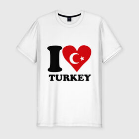 Мужская футболка премиум с принтом I love turkey в городе Новоалтайск, 92% хлопок, 8% лайкра | приталенный силуэт, круглый вырез ворота, длина до линии бедра, короткий рукав | i love turkey | полумесяц | турция | флаги | я люблю