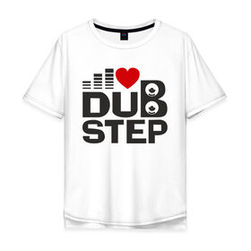 Мужская футболка хлопок Oversize с принтом Dubstep love в городе Новоалтайск, 100% хлопок | свободный крой, круглый ворот, “спинка” длиннее передней части | эквалайзер