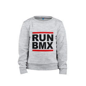 Детский свитшот хлопок с принтом RUN BMX в городе Новоалтайск, 100% хлопок | круглый вырез горловины, эластичные манжеты, пояс и воротник | bmx | велик | вело | велогонки | велорейсинг | велосипед | спортивный велосипед | фрирайд | эктрим
