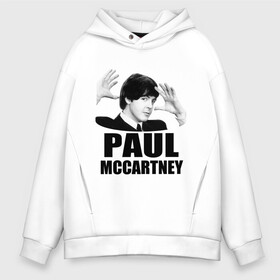 Мужское худи Oversize хлопок с принтом Paul McCartney (Пол МакКартни) в городе Новоалтайск, френч-терри — 70% хлопок, 30% полиэстер. Мягкий теплый начес внутри —100% хлопок | боковые карманы, эластичные манжеты и нижняя кромка, капюшон на магнитной кнопке | beatles | mccartney | the beatles | битлз | битлс | битлы | маккартни