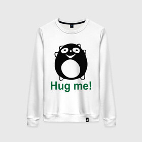 Женский свитшот хлопок с принтом Hug me! в городе Новоалтайск, 100% хлопок | прямой крой, круглый вырез, на манжетах и по низу широкая трикотажная резинка  | hug | hug me | обними | обними меня | обнять | объятия