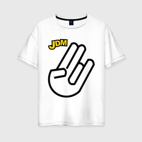 Женская футболка хлопок Oversize с принтом JDM в городе Новоалтайск, 100% хлопок | свободный крой, круглый ворот, спущенный рукав, длина до линии бедер
 | авто | автомобилистам | автомобиль | водила | машина | тачила | тачка | тюнинг