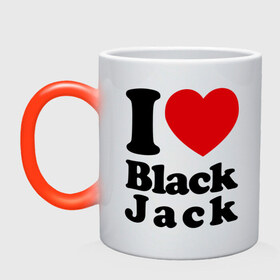 Кружка хамелеон с принтом I love black jack в городе Новоалтайск, керамика | меняет цвет при нагревании, емкость 330 мл | Тематика изображения на принте: 21 | black jack | i love | i love black jack | блэк джек | карточный игры | карты | покер | я люблю