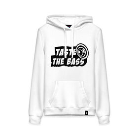 Женская толстовка хлопок с принтом Taste the bass в городе Новоалтайск, френч-терри, мягкий теплый начес внутри (100% хлопок) | карман-кенгуру, эластичные манжеты и нижняя кромка, капюшон с подкладом и шнурком | club | басс | бассы | клубная | клубняк | попробуй бассы | саб | сабвуфер