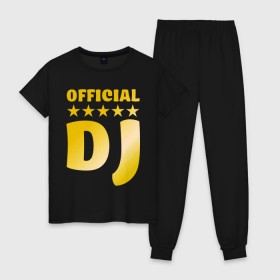 Женская пижама хлопок с принтом Official DJ золото в городе Новоалтайск, 100% хлопок | брюки и футболка прямого кроя, без карманов, на брюках мягкая резинка на поясе и по низу штанин | ди джей | диджей | для dj | клубные | оффициальный диджей