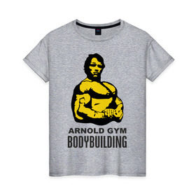 Женская футболка хлопок с принтом Arnold bodybuilding в городе Новоалтайск, 100% хлопок | прямой крой, круглый вырез горловины, длина до линии бедер, слегка спущенное плечо | arnold | arnold gym bodybuilding | arnold schwarzenegger | арнольд шварценеггер | силовой экстрим