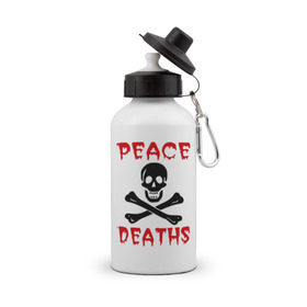 Бутылка спортивная с принтом Peace deaths или просто пи!!!дец в городе Новоалтайск, металл | емкость — 500 мл, в комплекте две пластиковые крышки и карабин для крепления | английский | игра слов | кости | кровавая надпись | кровь | мат | слова | череп | черепушка