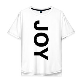 Мужская футболка хлопок Oversize с принтом Joy BMW в городе Новоалтайск, 100% хлопок | свободный крой, круглый ворот, “спинка” длиннее передней части | bmw | joy | motosport | авто | автобренды | бмв | бэха | логотип бмв