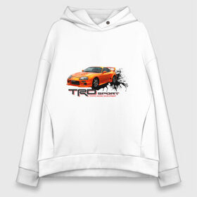 Женское худи Oversize хлопок с принтом toyota supra TRD в городе Новоалтайск, френч-терри — 70% хлопок, 30% полиэстер. Мягкий теплый начес внутри —100% хлопок | боковые карманы, эластичные манжеты и нижняя кромка, капюшон на магнитной кнопке | tourer | toyota supra | супра | тойота | японские автомобили
