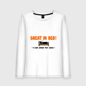 Женский лонгслив хлопок с принтом Great In Bed! в городе Новоалтайск, 100% хлопок |  | хорош в постели