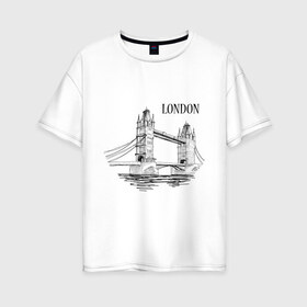 Женская футболка хлопок Oversize с принтом LONDON (эскиз) в городе Новоалтайск, 100% хлопок | свободный крой, круглый ворот, спущенный рукав, длина до линии бедер
 | лондон
