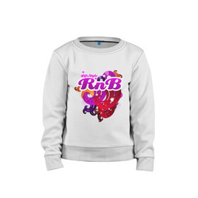 Детский свитшот хлопок с принтом RNB Life style femme в городе Новоалтайск, 100% хлопок | круглый вырез горловины, эластичные манжеты, пояс и воротник | 
