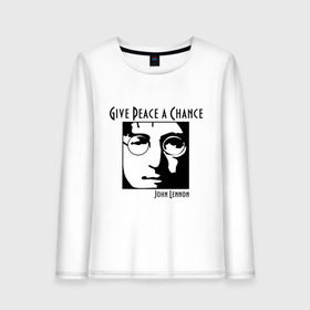 Женский лонгслив хлопок с принтом John Lennon (Джон Леннон) Give Peace a Chance в городе Новоалтайск, 100% хлопок |  | beatles | give peace a chance | john lennon | битлз | джон леннон | знаменитости | знаменитые личности | портрет