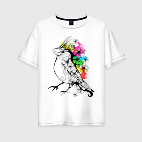 Женская футболка хлопок Oversize с принтом Birdie в городе Новоалтайск, 100% хлопок | свободный крой, круглый ворот, спущенный рукав, длина до линии бедер
 | 8 марта | подарок | птица | птичка | разноцветные | цветы