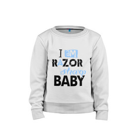 Детский свитшот хлопок с принтом Razor sharp baby в городе Новоалтайск, 100% хлопок | круглый вырез горловины, эластичные манжеты, пояс и воротник | Тематика изображения на принте: eminem | i am razor shop baby | зарубежный рэп | музыка | репчик | рэп | эминем