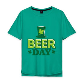 Мужская футболка хлопок Oversize с принтом Beer day в городе Новоалтайск, 100% хлопок | свободный крой, круглый ворот, “спинка” длиннее передней части | patricks day | saint patricks day | день патрика | день святого патрика | клевер | четырехлистный клевер