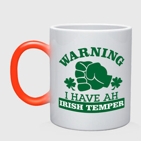 Кружка хамелеон с принтом Warning! Irish temper в городе Новоалтайск, керамика | меняет цвет при нагревании, емкость 330 мл | Тематика изображения на принте: patricks day | saint patricks day | день патрика | день святого патрика | клевер | четырехлистный клевер