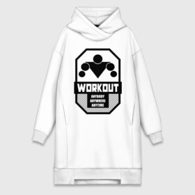 Платье-худи хлопок с принтом WORKOUT Anybody Anywhere Anytime в городе Новоалтайск,  |  | work out | воркаут | кач | качалка | качалочка | качок | спорт | тренажерка | турник