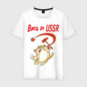 Мужская футболка хлопок с принтом Back in the USSR в городе Новоалтайск, 100% хлопок | прямой крой, круглый вырез горловины, длина до линии бедер, слегка спущенное плечо. | ussr | кот | кошка | серп и молот | советский союз | ссср