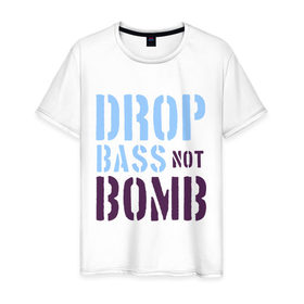 Мужская футболка хлопок с принтом Drop bass not bomb в городе Новоалтайск, 100% хлопок | прямой крой, круглый вырез горловины, длина до линии бедер, слегка спущенное плечо. | skrilex | skrillex | даб степ | дабстеп | ди джей | диджей | музыка | скриллекс
