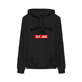 Женская толстовка хлопок с принтом FC Manchester City Est. 1880 в городе Новоалтайск, френч-терри, мягкий теплый начес внутри (100% хлопок) | карман-кенгуру, эластичные манжеты и нижняя кромка, капюшон с подкладом и шнурком | fc manchester city | манчестр сити | фк манчестер сити
