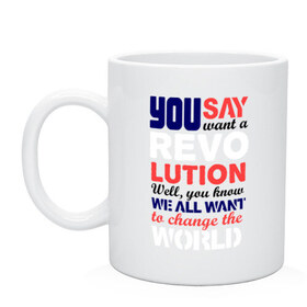 Кружка с принтом The Beatles Revolution в городе Новоалтайск, керамика | объем — 330 мл, диаметр — 80 мм. Принт наносится на бока кружки, можно сделать два разных изображения | beatles | beatles revolution | the beatles | the beatles revolution