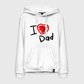 Мужская толстовка хлопок с принтом love dad в городе Новоалтайск, френч-терри, мягкий теплый начес внутри (100% хлопок) | карман-кенгуру, эластичные манжеты и нижняя кромка, капюшон с подкладом и шнурком | Тематика изображения на принте: i love dad | для отца | для папы | отцу | папа | я люблю отца